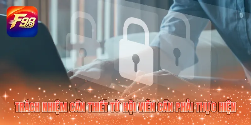 Trách nhiệm cần thiết từ hội viên cần phải thực hiện